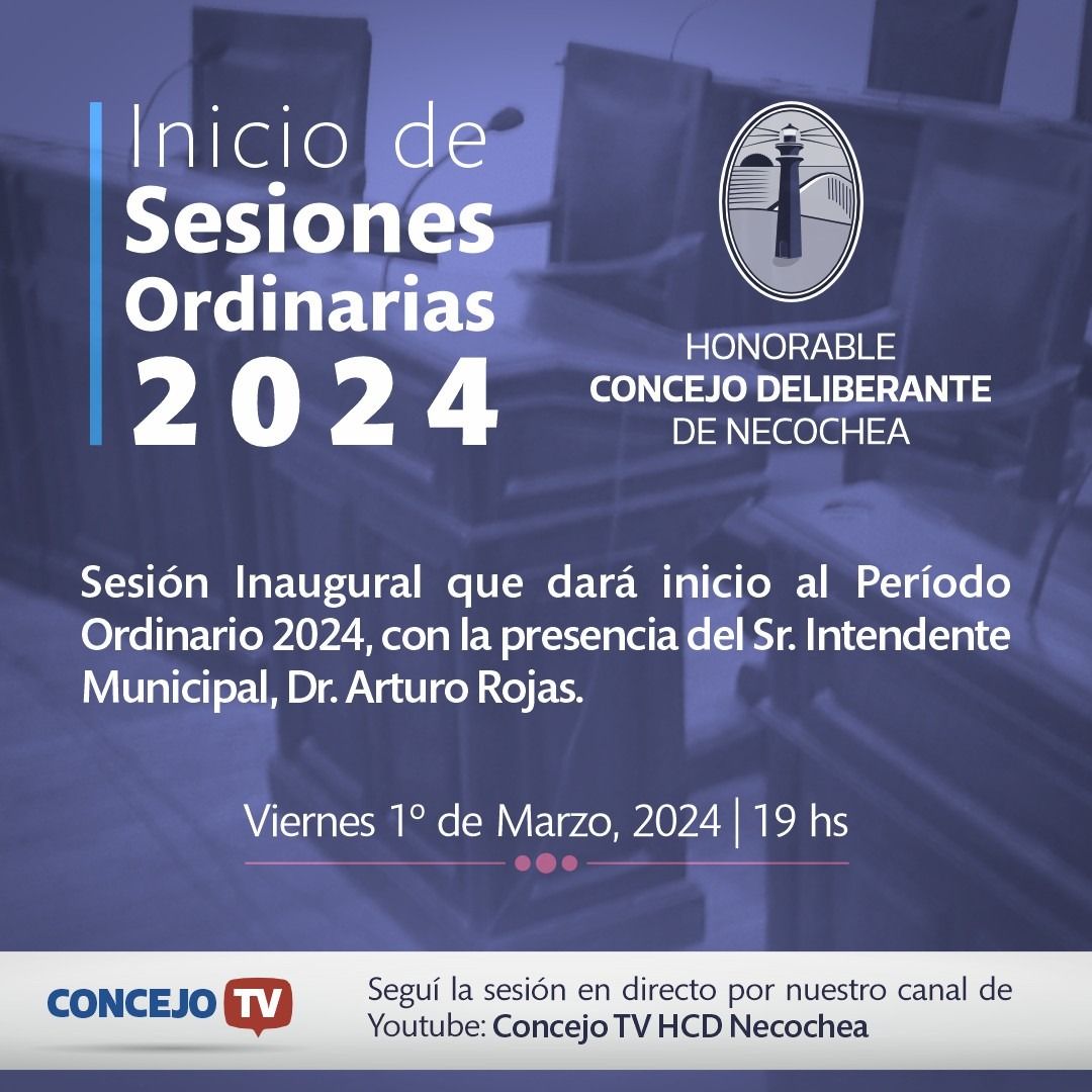 El intendente Arturo Rojas inaugurará este viernes 1º de marzo el nuevo período de ordinarias del Concejo Deliberante local